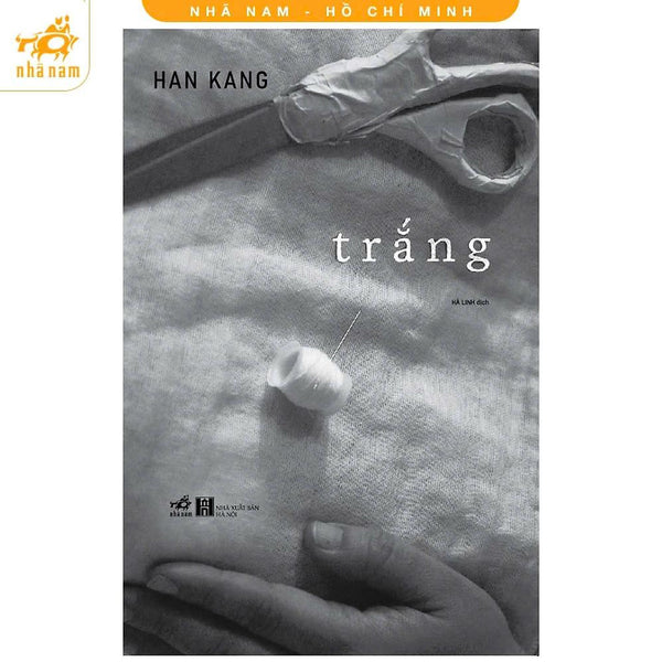 Sách - Trắng (Tái Bản 2026) (Tác Giả Han Kang) (Chỉ Bán Sách Hay)