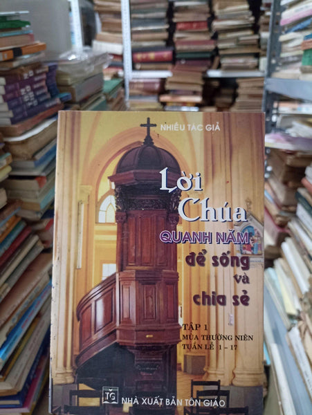 Lời Chúa Quanh Năm Để Sống & Chia Sẻ Tập 1