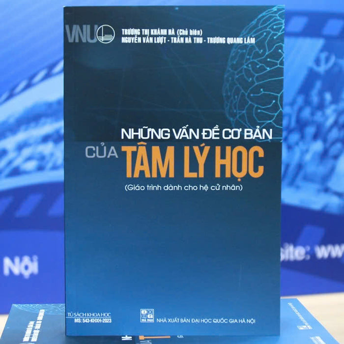 Sách - Những Vấn Đề Cơ Bản Của Tâm Lý Học ( Giáo Trình Dành Cho Hệ Cử Nhân)