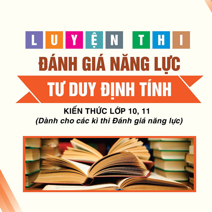 Luyện Thi Đánh Giá Năng Lực, Tư Duy Định Tính