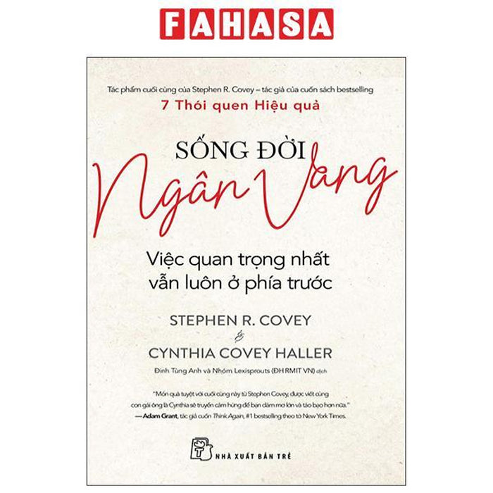 Sách - Sống Đời Ngân Vang - Việc Quan Trọng Nhất Vẫn Luôn Ở Phía Trước