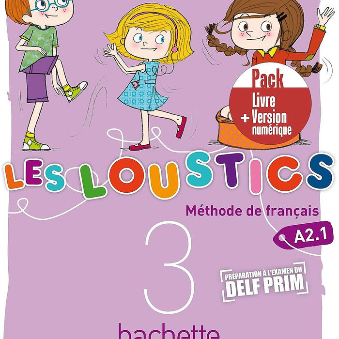 Sách Học Tiếng Pháp- Les Loustics 3 - Pack Livre De L'Eleve + Version Numerique (A2.1)