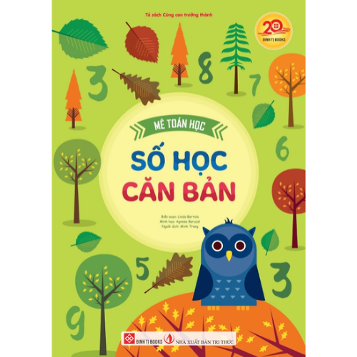 Sách Mê Toán Học - Học Toán Cho Trẻ Từ 7 - 9 Tuổi