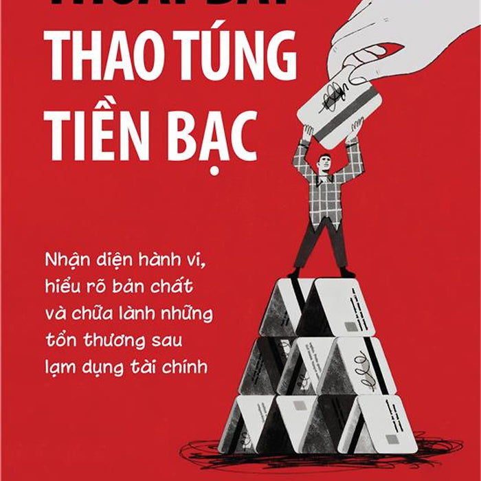 Thoát Bẫy Thao Túng Tiền Bạc