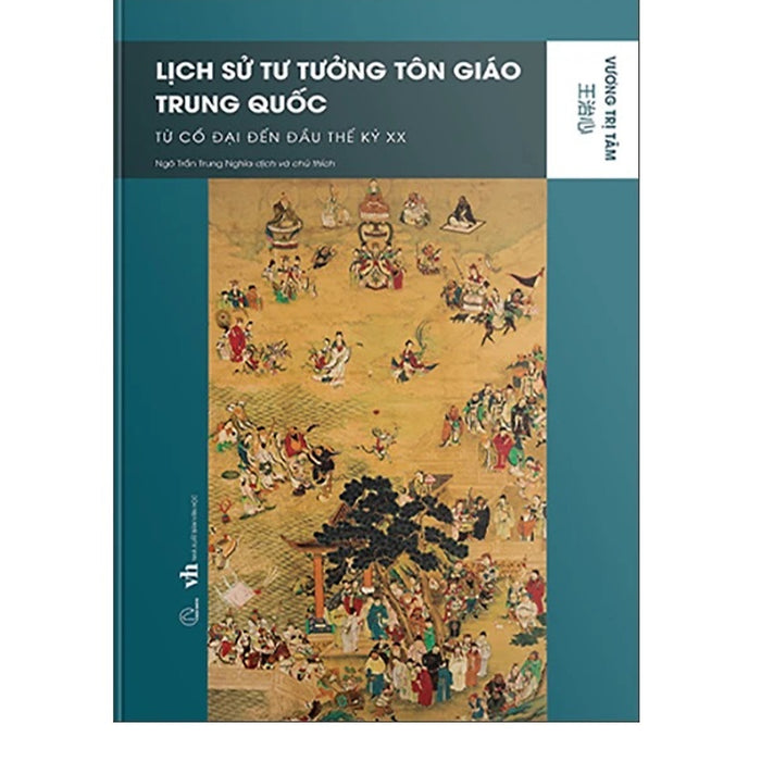 Lịch Sử Tư Tưởng Tôn Giáo Trung Quốc - Từ Cổ Đại Đến Đầu Thế Kỷ Xx