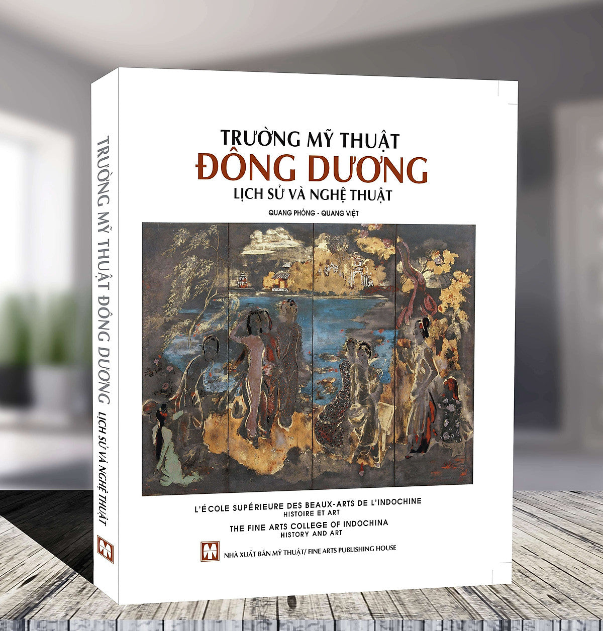 Trường Mỹ Thuật Đông Dương - Lịch Sử Và Nghệ Thuật (Bìa Cứng In Màu)