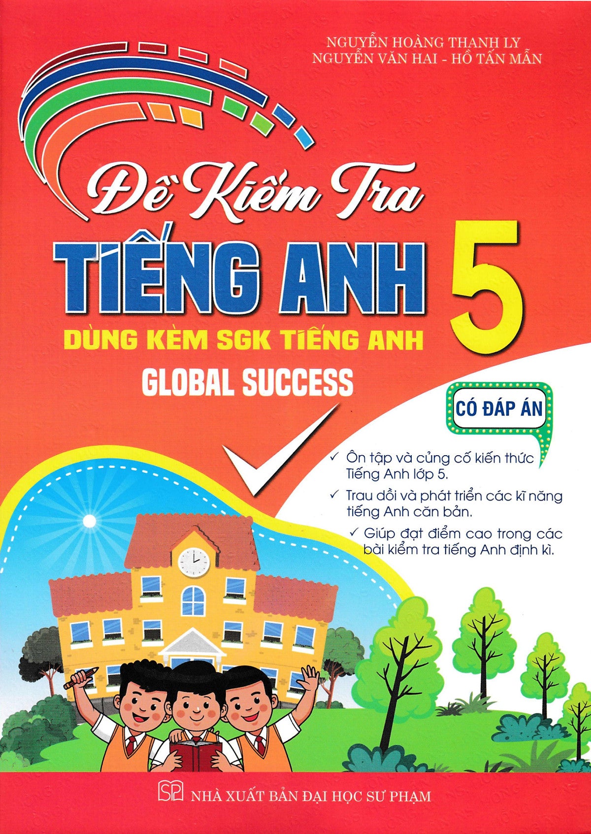 Đề Kiểm Tra Tiếng Anh 5 (Dùng Kèm Sgk Tiếng Anh 5 Global Success) (Ha)