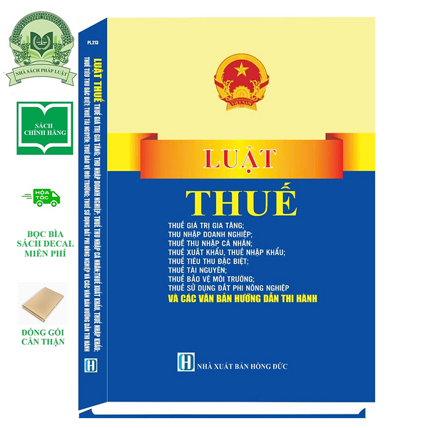 Luật Thuế: Thuế Giá Trị Gia Tăng, Thuế Thu Nhập Doanh Nghiệp, Thuế Tncn ..Và Các Văn Bản Hướng Dẫn Thi Hành