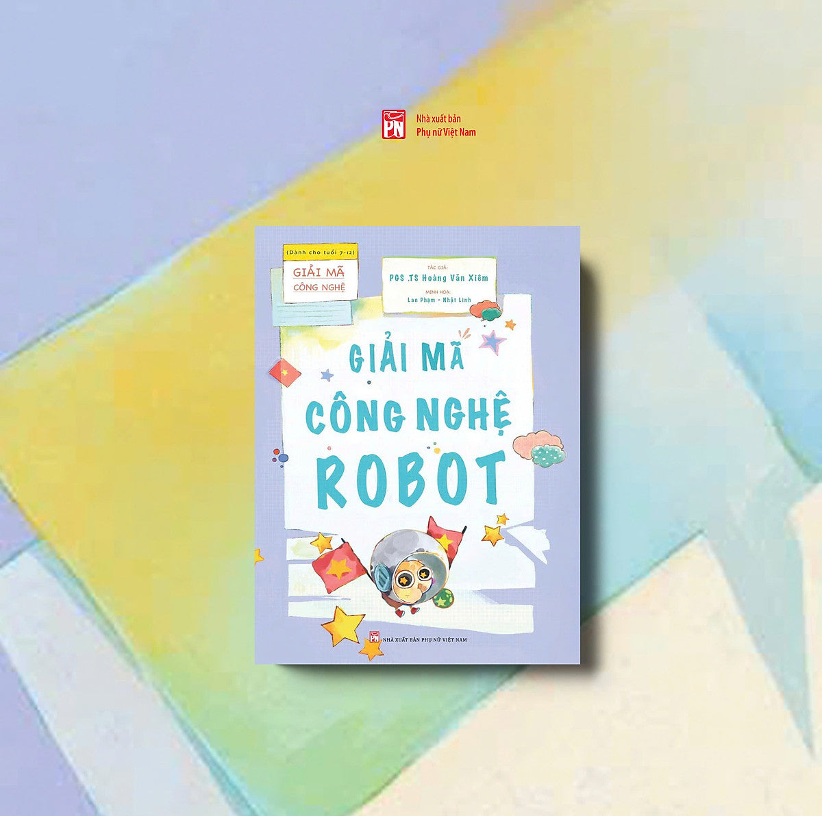 Bộ Sách Giải Mã Công Nghệ (Chọn Tập)