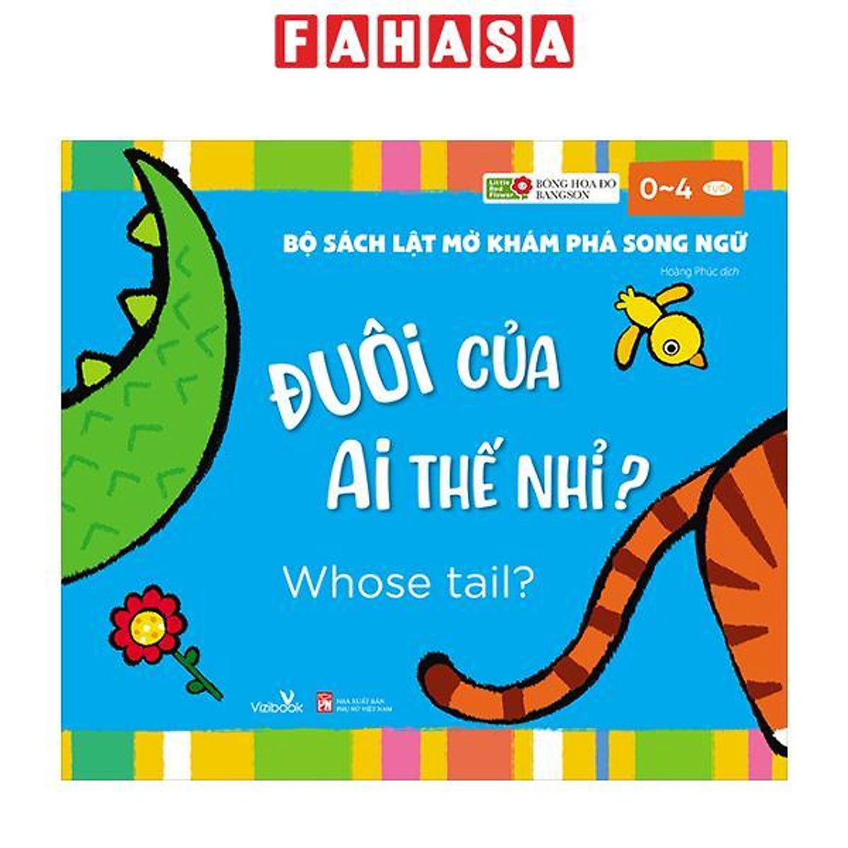 Sách - Bộ Sách Lật Mở Khám Phá Song Ngữ - Đuôi Của Ai Thế Nhỉ? - Whose Tail?
