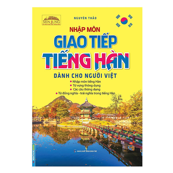 Sách - Nhập Môn Giao Tiếp Tiếng Hàn Dành Cho Người Việt