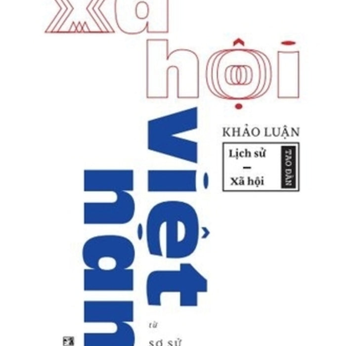 (Tái Bản 2026) Xã Hội Việt Nam – Lương Đức Thiệp – Tao Đàn