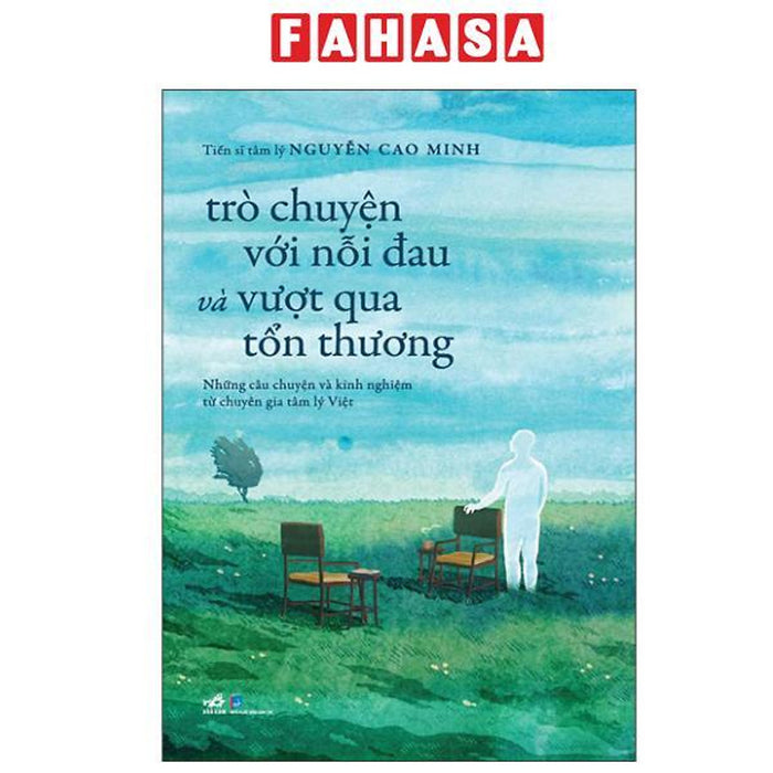 Sách - Trò Chuyện Với Nỗi Đau Và Vượt Qua Tổn Thương