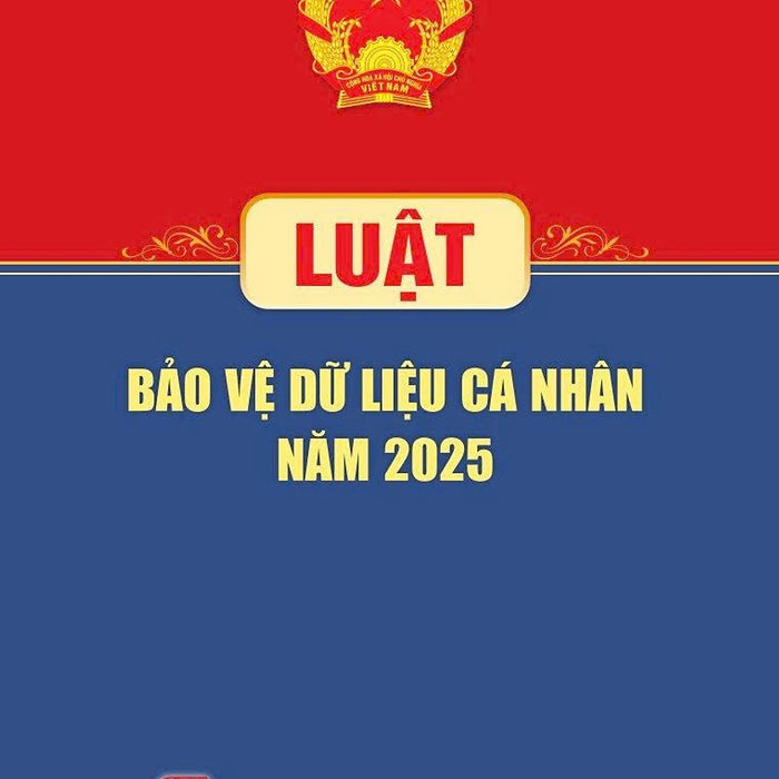 Luật Bảo Vệ Dữ Liệu Cá Nhân Năm 2025