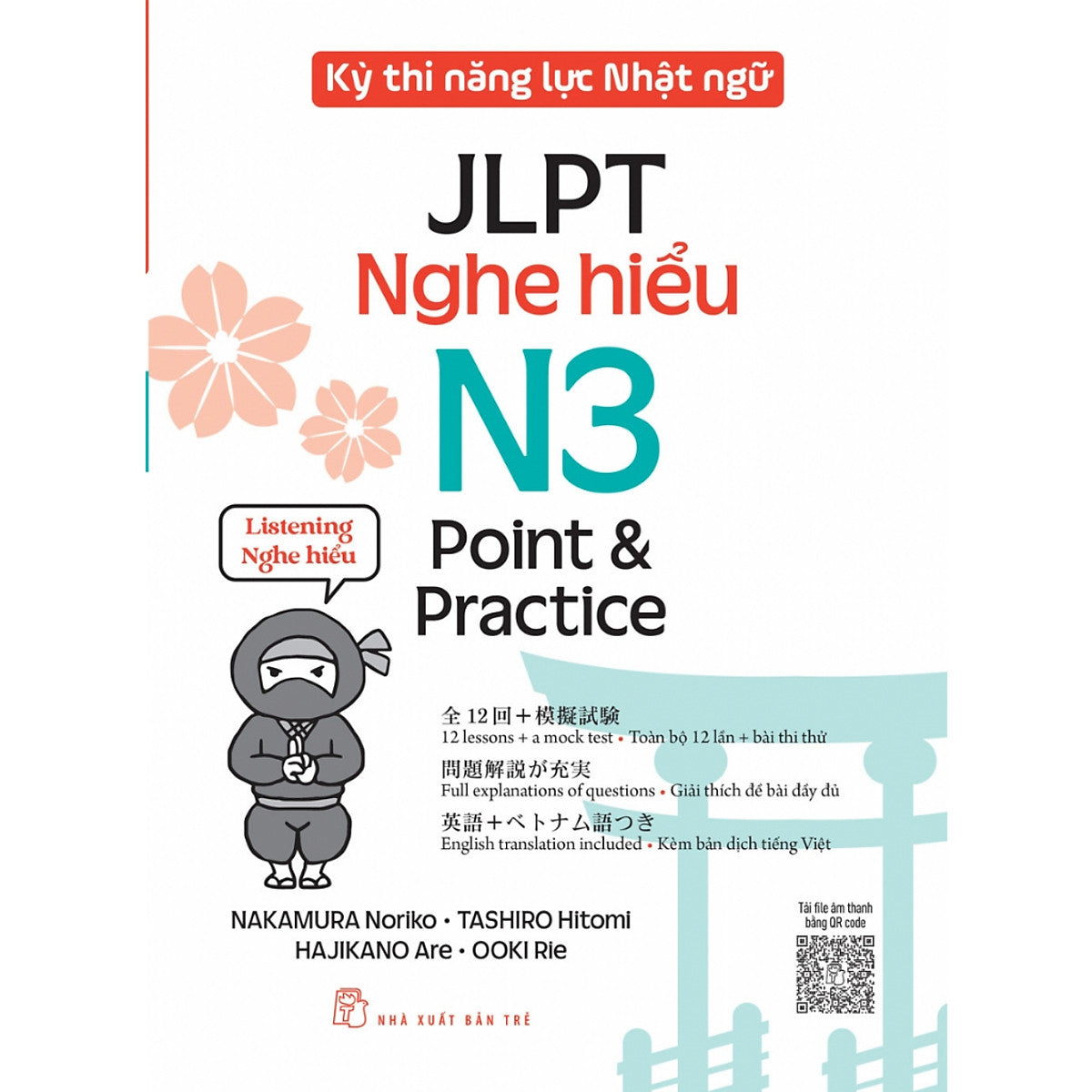 Cuốn Sách Về Ngoại Ngữ Hay: Kỳ Thi Năng Lực Nhật Ngữ Jlpt N3 Point & Practice: Nghe Hiểu