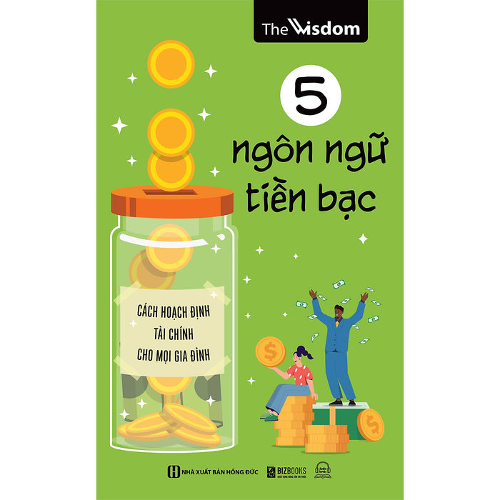 5 Ngôn Ngữ Tiền Bạc: Cách Hoạch Định Tài Chính Cho Mọi Gia Đình