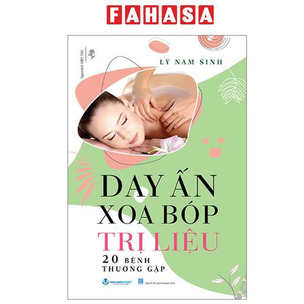 Sách - Day Ấn Xoa Bóp Trị Liệu 20 Bệnh Thường Gặp (Tái Bản 2024)