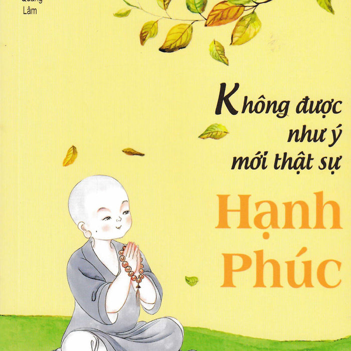 Không Được Như Ý Mới Thật Sự Hạnh Phúc - Vn