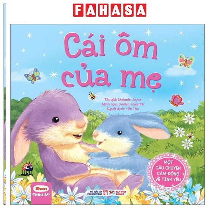 Sách - Ehon Châu Âu - Cái Ôm Của Mẹ
