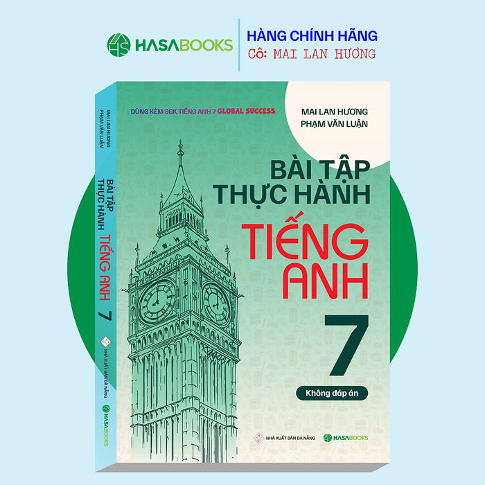 Bài Tập Thực Hành Tiếng Anh 7 Global Success (Không Đáp Án) - Mai Lan Hương