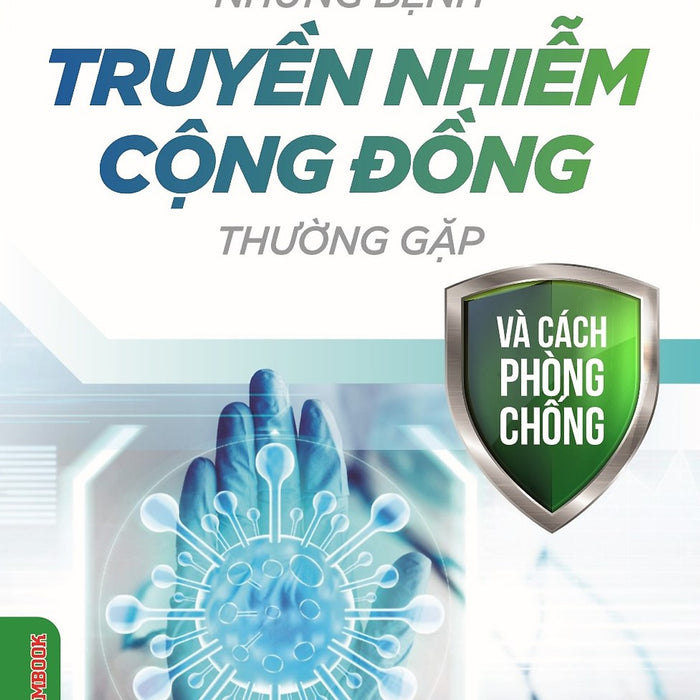 Những Bệnh Truyền Nhiễm Cộng Đồng Thường Gặp Và Cách Phòng Chống