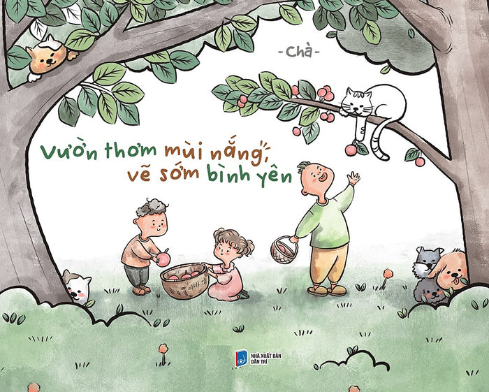 Vườn Thơm Mùi Nắng, Vẽ Sớm Bình Yên