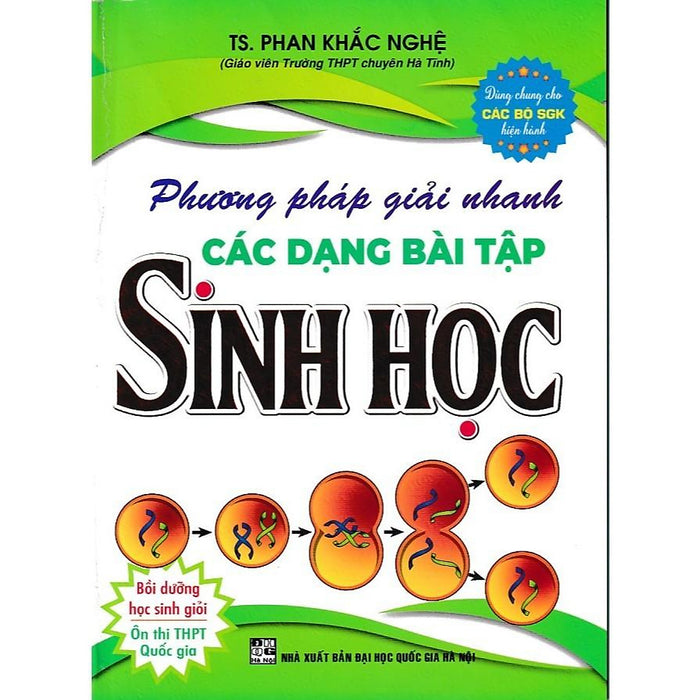 Sách - Phương Pháp Giải Nhanh Các Dạng Bài Tập Sinh Học (Phan Khắc Nghệ)  (Ha-Mk)