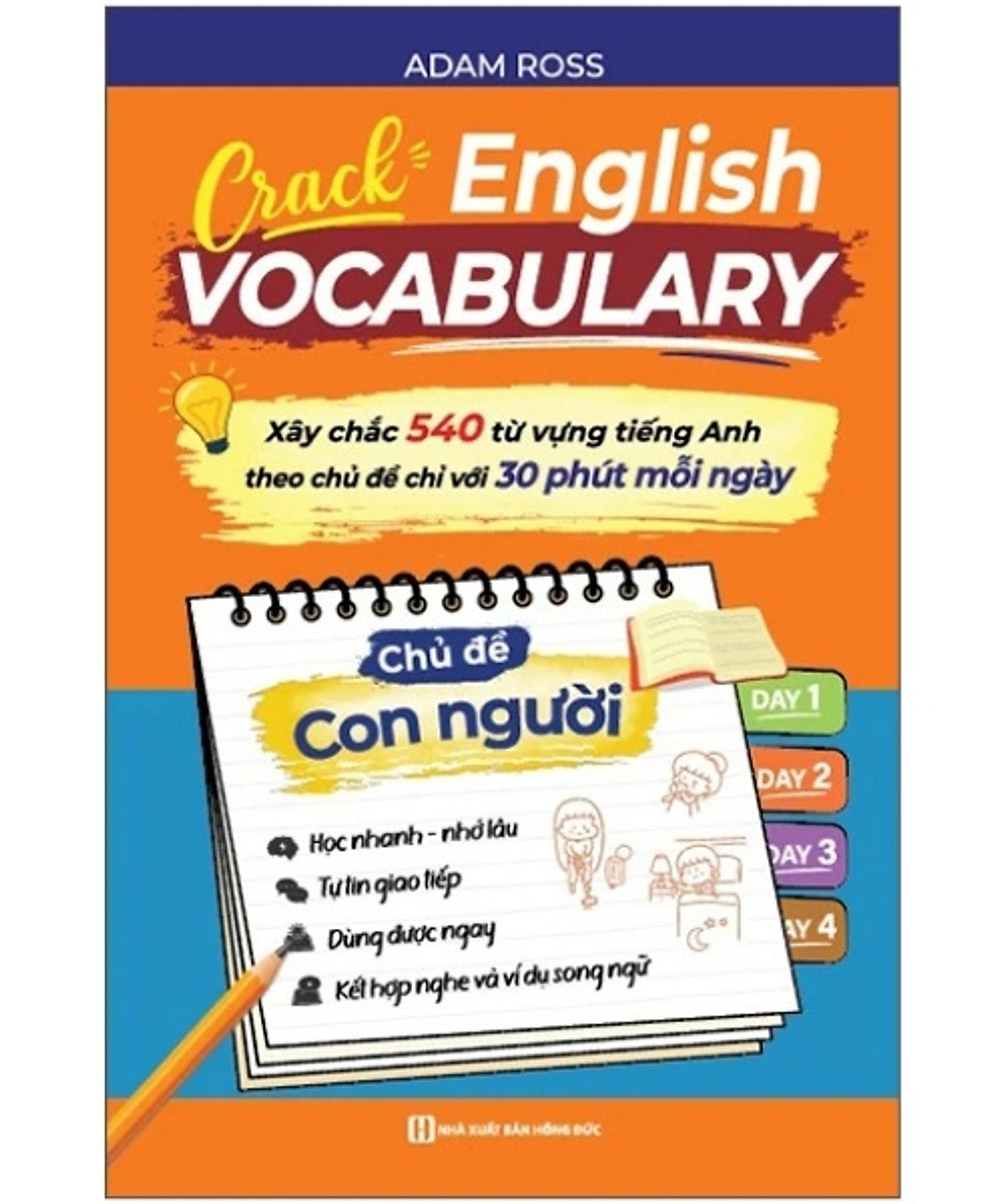 Crack English Vocabulary - Xây Chắc 540 Từ Vựng Tiếng Anh Theo Chủ Đề Chỉ Với 30 Phút Mỗi Ngày