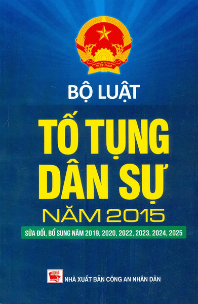 Bộ Luật Tố Tụng Dân Sự Năm 2015 (Sửa Đổi, Bổ Sung Năm 2019, 2020, 2022, 2023, 2024, 2025)