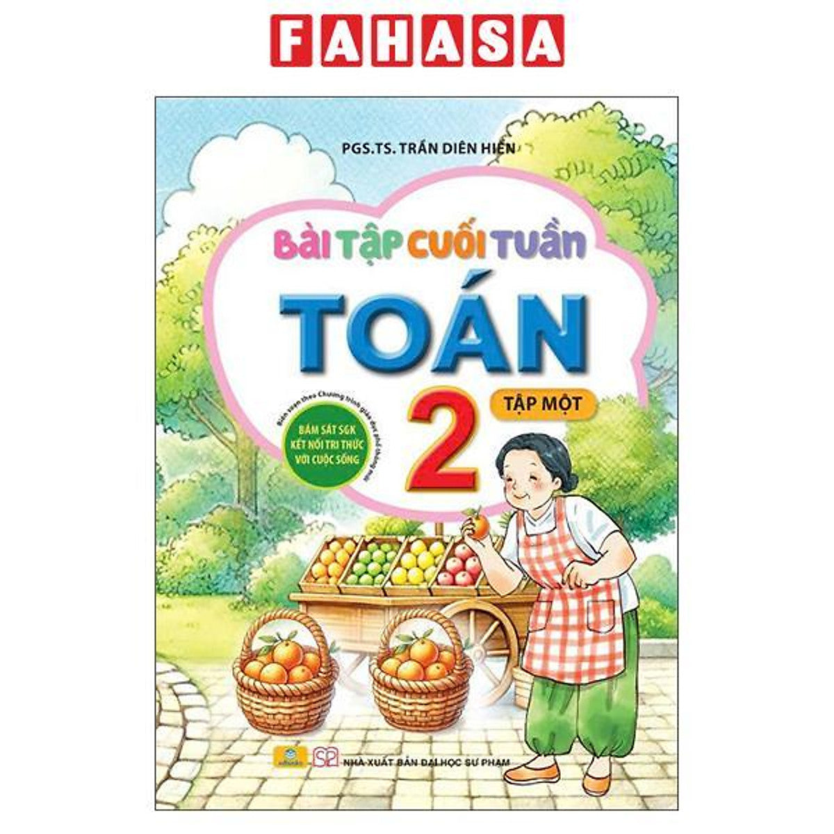 Sách - Bài Tập Cuối Tuần Toán 2 - Tập 1 (Kết Nối)