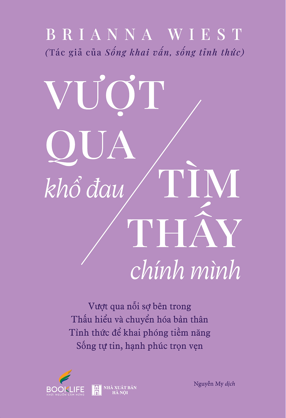 Sách Vượt Qua Khổ Đau Tìm Thấy Chính Mình
