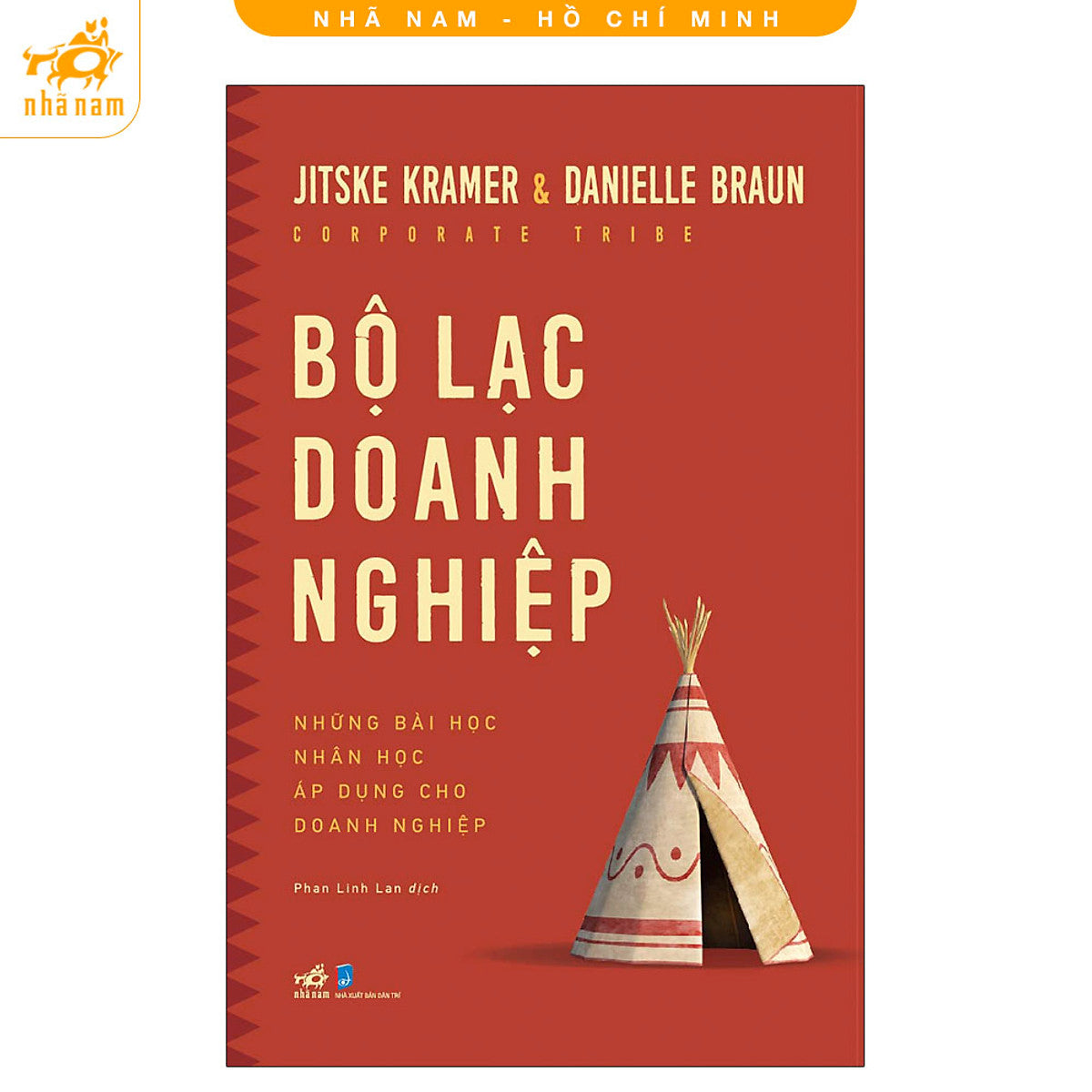Sách - Bộ Lạc Doanh Nghiệp: Những Bài Học Nhân Học Áp Dụng Cho Doanh Nghiệp (Nhã Nam Hcm)