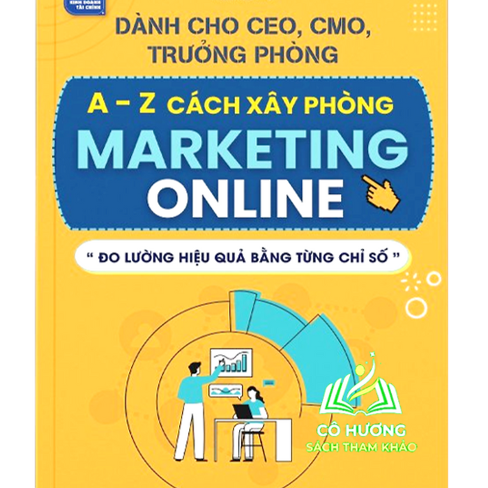 Sách - Dành Cho Ceo, Cmo, Trưởng Phòng A-Z Cách Xây Phòng Marketing Online (Wu)