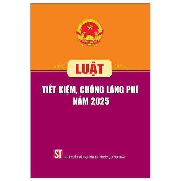 Sách - Luật Tiết Kiệm, Chống Lãng Phí Năm 2025