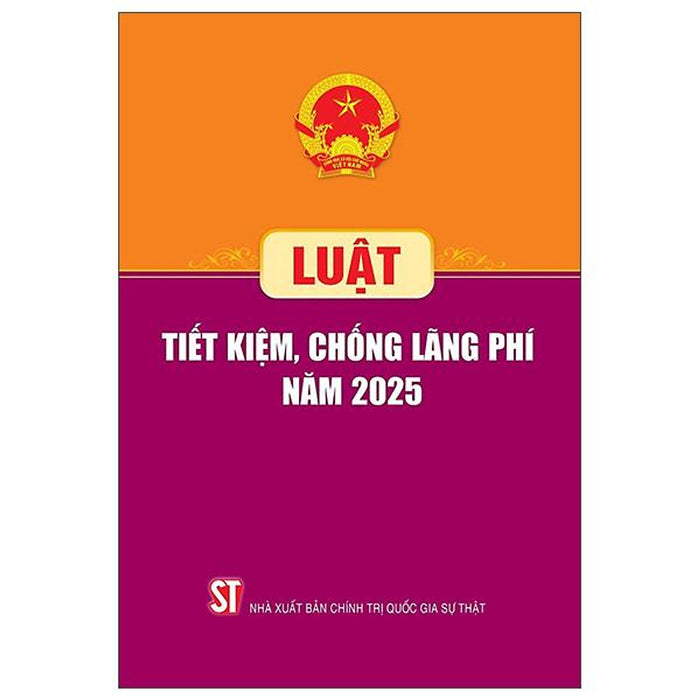 Sách - Luật Tiết Kiệm, Chống Lãng Phí Năm 2025