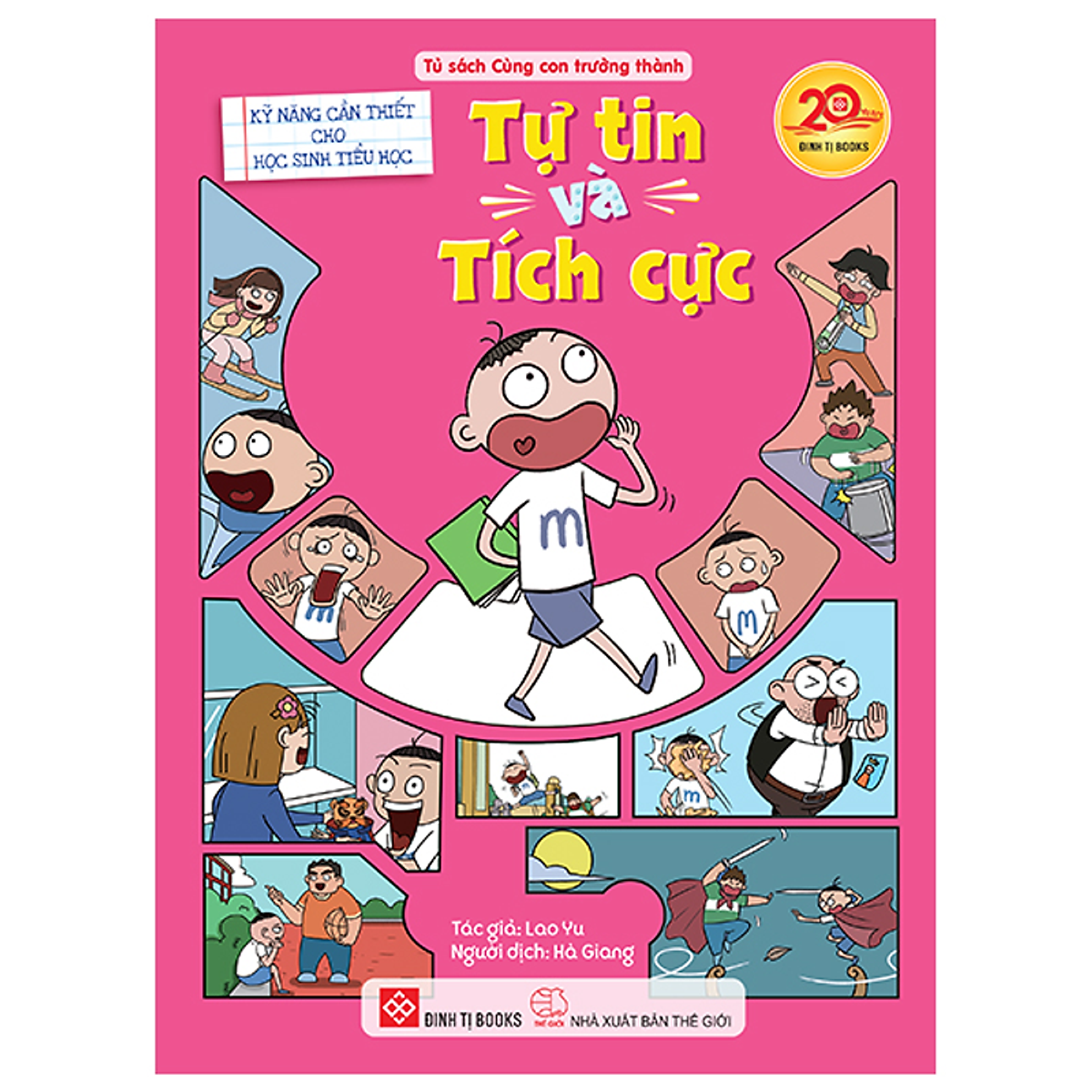 Sách Kỹ Năng Cần Thiết Cho Học Sinh Tiểu Học - Tự Tin Và Tích Cực
