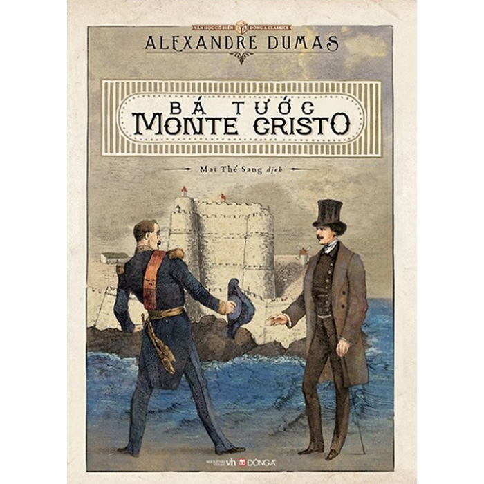 Bá Tước Monte Cristo - Alexander Dumas - Đông A