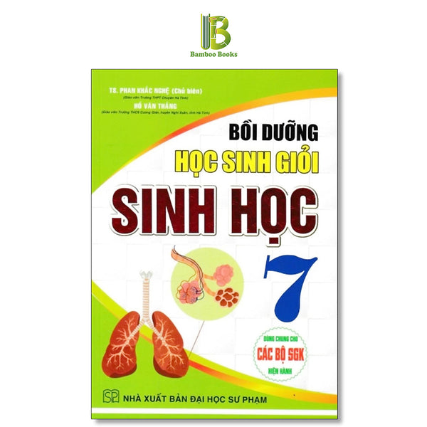 Sách - Bồi Dưỡng Học Sinh Giỏi Sinh Học Lớp 7 - Dùng Chung Cho Các Bộ Sgk Hiện Hành - Hồng Ân