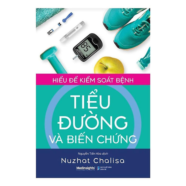 Hiểu Để Kiểm Soát Bệnh Tiểu Đường Và Biến Chứng - Bản Quyền