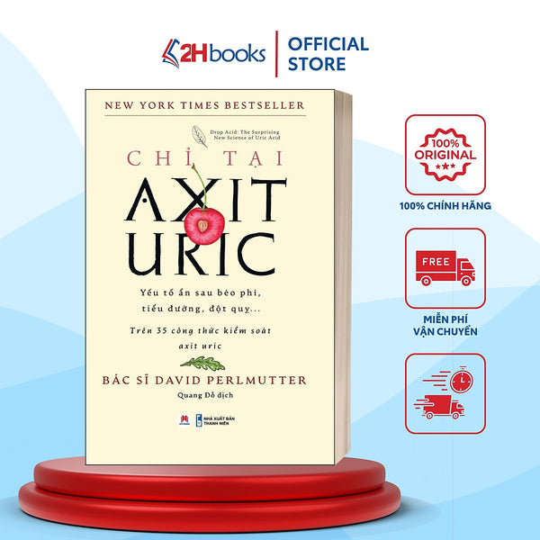 Sách- Chỉ TạI Axit Uric (Xuất Bản 2024)- 2Hbooks