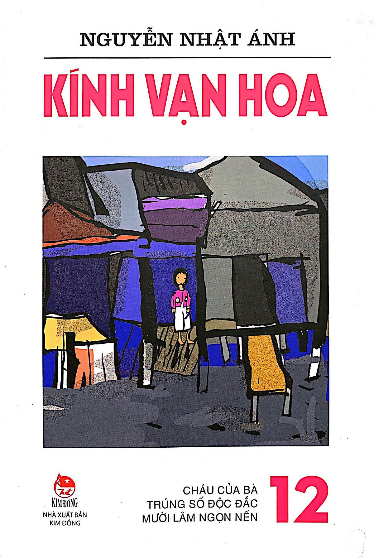 Sách Kính Vạn Hoa (Phiên Bản Mới) - Tập 12 - Cháu Của Bà - Trúng Số Độc Đắc - Mười Lăm Ngọn Nến