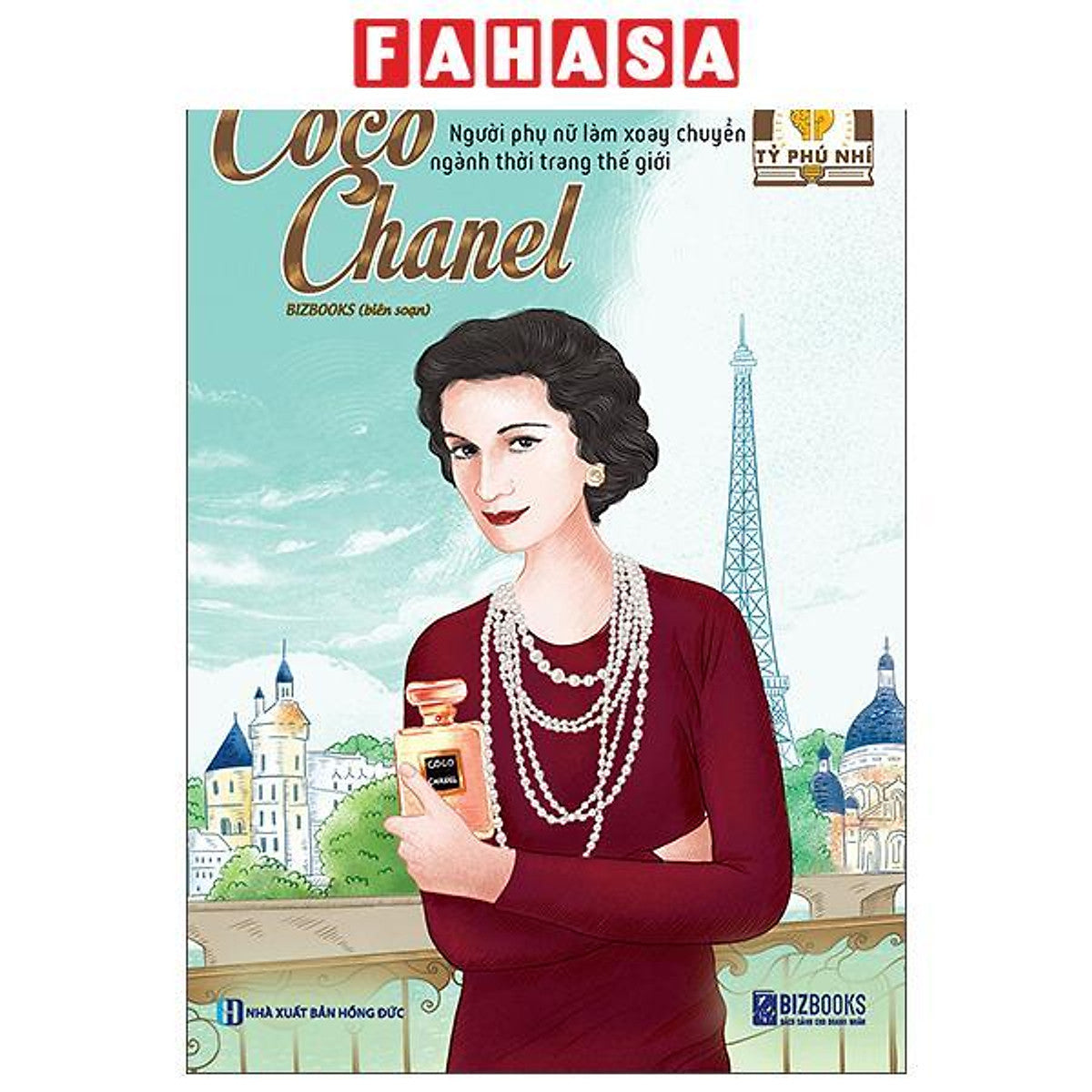Sách - Ươm Mầm Tỷ Phú Nhí - Coco Chanel - Người Phụ Nữ Làm Xoay Chuyển Ngành Thời Trang Thế Giới (Tái Bản 2025)