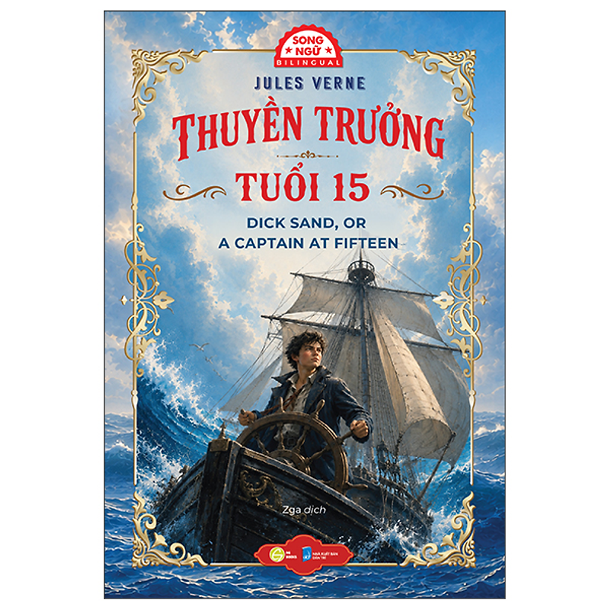Sách Thuyền Trưởng Tuổi 15 - Dick Sand, Or A Captain At Fifteen (Song Ngữ)