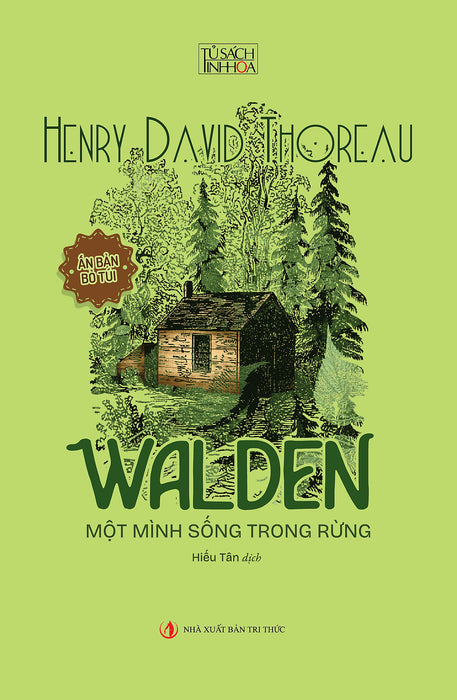 (Ấn Bản Bỏ Túi) Walden - Một Mình Sống Trong Rừng - Henry David Thoreau (Bìa Mềm)