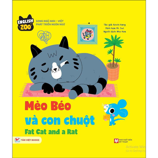 English Zoo - Mèo Béo Và Con Chuột - Fat Cat And A Rat - Song Ngữ Anh -Việt