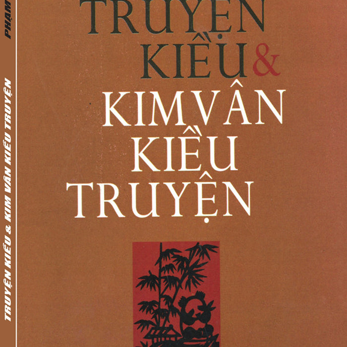 Truyện Kiều Và Kim Vân Kiều Truyện