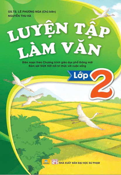 Sách - Luyện Tập Làm Văn Lớp 2 ( Theo Chương Trình Gdpt Mới ) - Kết Nối - Ndbooks