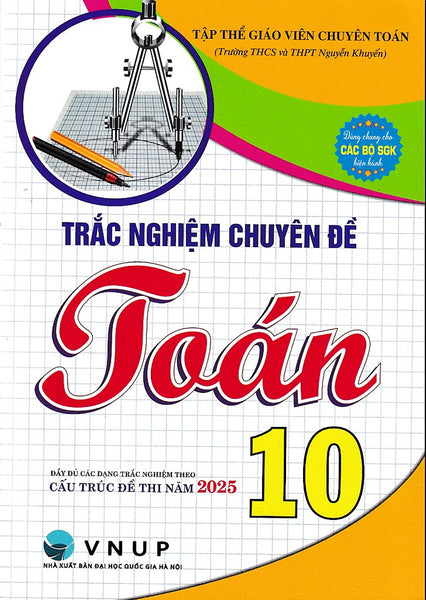 Trắc Nghiệm Chuyên Đề Toán 10 (Cấu Trúc 2025)