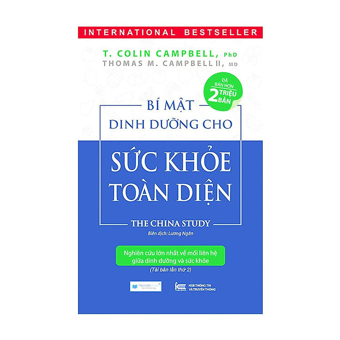 Sách Bí Mật Dinh Dưỡng Cho Sức Khỏe Toàn Diện - The China Study ( Tái Bản )