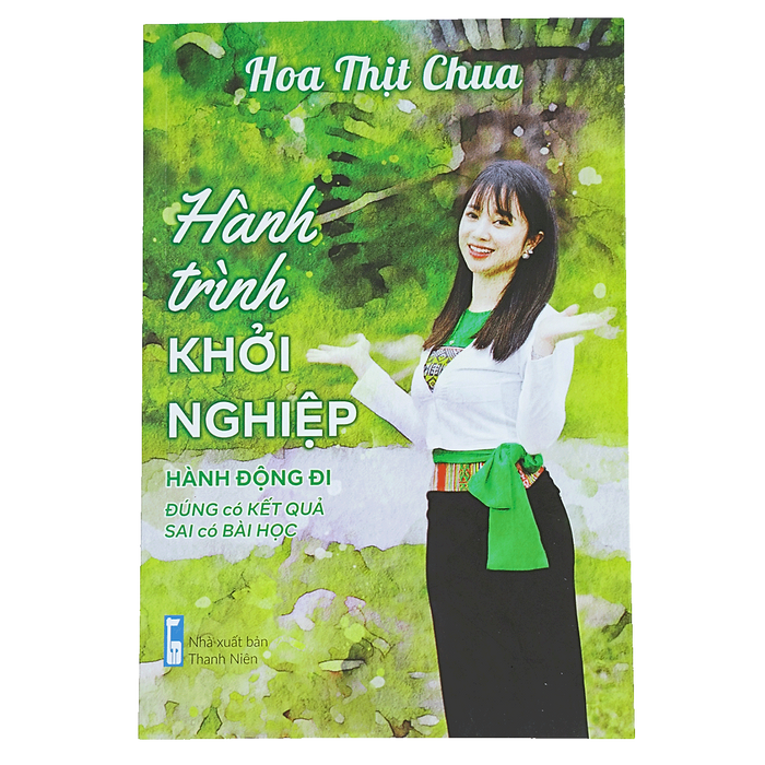 Sách Hành Trình Khởi Nghiệp - Tác Giả Hoa Thịt Chua